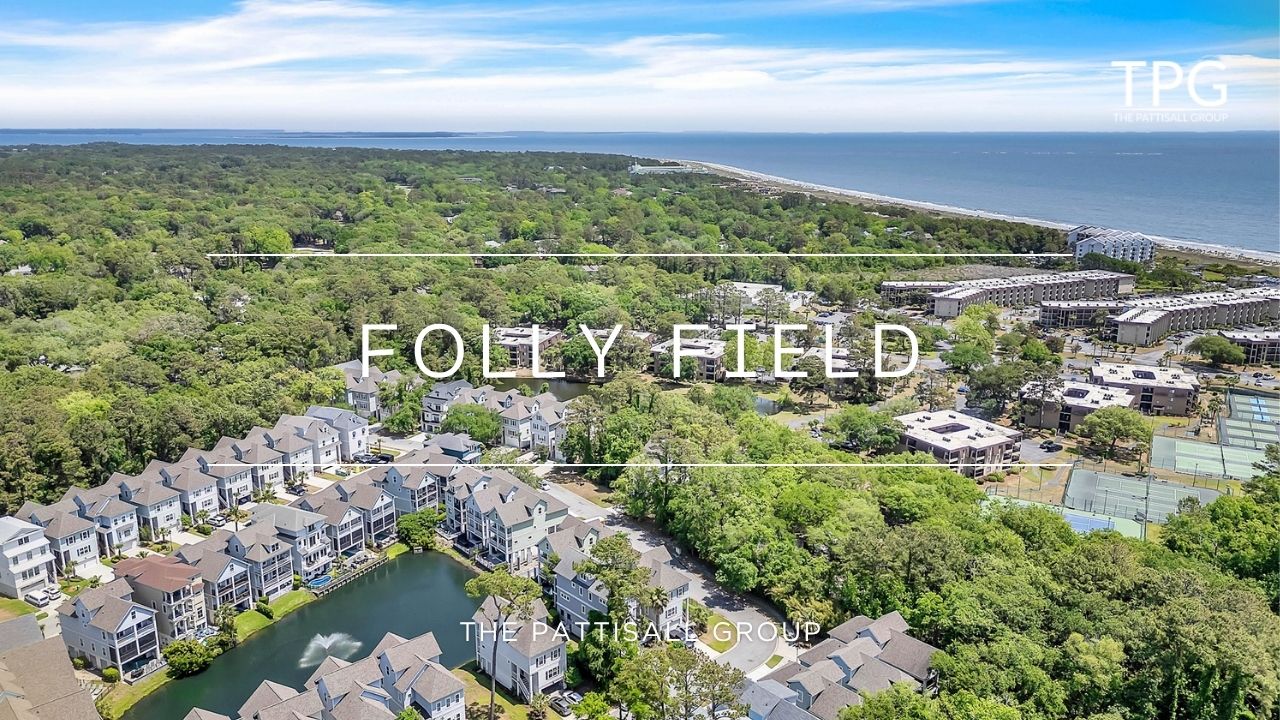 Folly Field Community Guide | Homes, Lifestyle & Real Estate